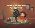 Portada de: ANNA Y EL REGALO MISTERIOSO