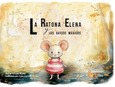 Portada de: LA RATONA ELENA Y LOS QUICOS MAGICOS