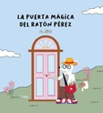 Portada de: LA PUERTA MAGICA DEL RATON PEREZ