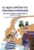 Portada de: EL VIEJO CAPITAN Y EL PINGUINO EMPERADOR