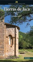 Portada de: 25 PASEOS Y EXCURSIONES TIERRAS JACA