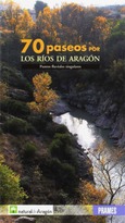 Portada de: 70 paseos por los ríos de Aragón