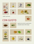 Portada de: CON GUSTO : APUNTES NUTRICION Y GASTRONOMIA