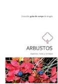 Portada de: ARBUSTOS GUIA DE CAMPO