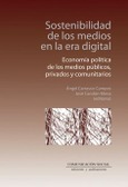 Portada de: SOSTENIBILIDAD DE LOS MEDIOS EN LA ERA DIGITAL