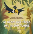 Portada de: LA GRAN AVENTURA DEL TUCAN TOMAS