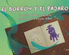 EL BORRON Y EL PAJARO