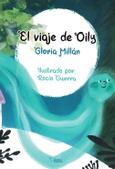 Portada de: EL VIAJE DE OILY