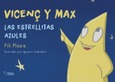 Portada de: VICENC Y MAX LAS ESTRELLAS AZULES