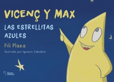 VICENC Y MAX LAS ESTRELLAS AZULES