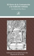 Portada de: EL NORTE DE LA CONTRATACION Y LA TRADICION VEITIANA