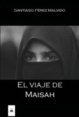 Portada de: EL VIAJE DE MAISAH