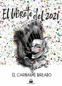 EL LIBRETO DEL 2021; EL CARNAVAL BIRLADO