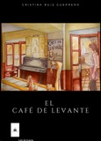 Portada de: EL CAFE DE LEVANTE