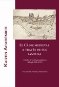 Portada de: EL CADIZ MEDIEVAL A TRAVES DE SUS FAMILIAS