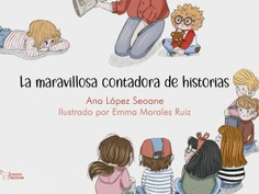 LA MARAVILLOSA CONTADORA DE HISTORIAS