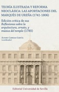 Portada de: TEORIA ILUSTRADA Y REFORMA NEOCLASICA: LAS APORTACIONES DEL MARQUES DE UREÑA