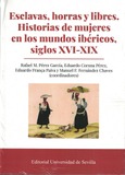 Portada de: ESCLAVAS HORRAS Y LIBRES.HISTORIA DE MUJERES