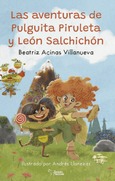 Portada de: LAS AVENTURAS DE PULGUITA PIRULETA Y LEON SALCHICHON