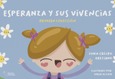 Portada de: ESPERANZA Y SUS VIVENCIAS