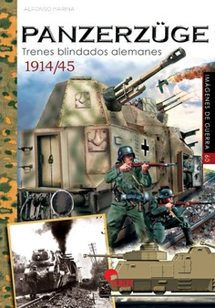 IG 60 PANZERZUGE TRENES BLINDADOS ALEMANES