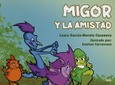 Portada de: MIGOR Y LA AMISTAD