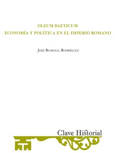 OLEUM BAETICUM ECONOMIA Y POLITICA IMPERIO ROMANO