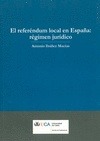 Portada de: REFERENDUM LOCAL EN ESPAÑA: REGIMEN JURIDICO