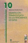 Portada de: DELIMITACION TERMINOLOGICA DE LOS FENOMENOS DE ELIPSIS