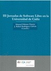 Portada de: III JORNADAS DE SOFTWARE LIBRE EN LA UCA