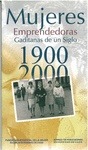 Portada de: MUJERES EMPRENDEDORAS GADITANAS DE UN SIGLO 1900-2000