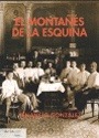 Portada de: MONTAÑES DE LA ESQUINA, EL