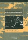 Portada de: ESTRENOS TEATRALES DE MANUEL Y ANTONIO MACHADO EN LA CRITICA DE SU TIEMPO, LOS