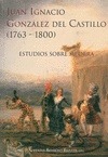 Portada de: JUAN IGNACIO GONZALEZ DEL CASTILLO (1763-1800).