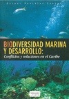 Portada de: BIODIVERSIDAD MARINA Y DESARROLLO.