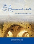 Portada de: LAS ATARAZANAS DE SEVILLA