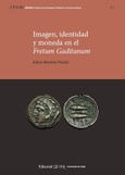 Portada de: IMAGEN IDENTIDAD Y MONEDA EN EL FRETUM GADITANUM