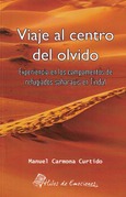 Portada de: VIAJE AL CENTRO DEL OLVIDO