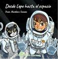 Portada de: DESDE LEPE HASTA EL ESPACIO