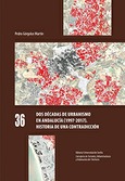 Portada de: DOS DECADAS DE URBANISMO EN ANDALUCIA  1997-2017